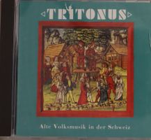 .Tritonus (3) – Alte Volksmusik In Der Schweiz