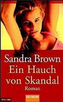 Brown Sandra: Ein Hauch von Skandal
