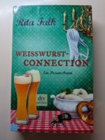 Rita Falk - Weisswurstconnection - 8.Teil Eberhofer-Serie