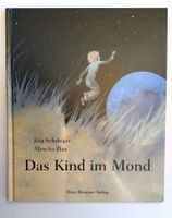Das Kind im Mond / Bilderbuch signiert von Aljoascha Blau