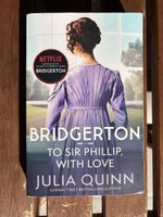 Bridgerton To Sir Phillip, With Love Julia Quinn (Band 5)
