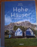 Hohe Häuser Vom Glück in den Bergen zu wohnen