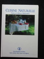 Cuisine Naturelle Kochen mit Schweizer Milchprodukten