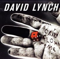 David Lynch – Crazy Clown Time