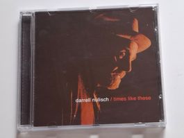 CD Darrell Nulisch, Times Like These - signiert