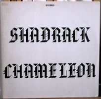 Shadrack Chameleon (US Psych-Acidrock, 1974) RE Lim. 250/026