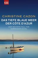 Cazon Christine - Das tiefe blaue Meer der Côte d'Azur/Krimi