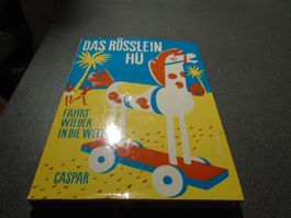 Das Rösslein Hü fährt wieder in die Welt