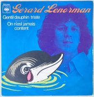 GERARD LENORMAN - GENTIL DAUPHIN TRISTE