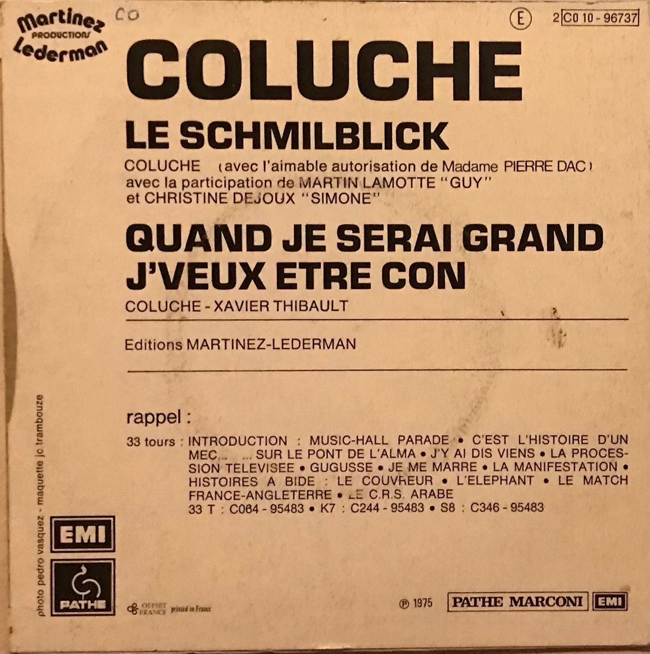 Dischi in vinile: COLUCHE - LE SCHMILBLICK – Usato da Bussigny venduto da vinyl-pas-cher 1