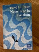 Neun Tage in Lissabon v. Hervé Le Tellier, für Portugal Fans