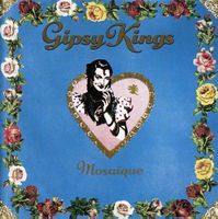 Gipsy Kings – Mosaïque  (1989)