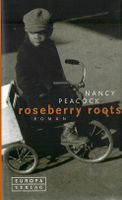 Peacock Nancy - Roseberry roots (geb) / Hist. Roman
