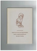 Spätgotische Bildwerke in Rottweil