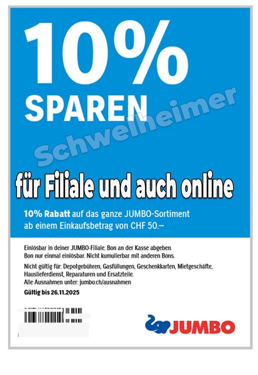 10% Jumbo Rabatt ab 50.-- Auch für die Filiale bis 28.11.25 (Neu und ...