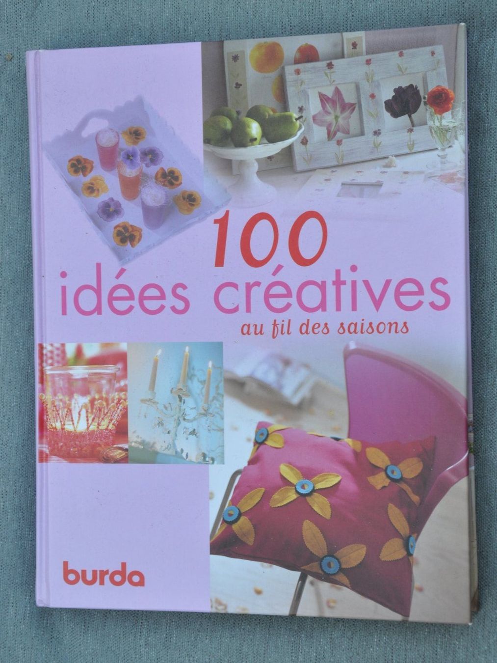 Libri: 100 idées créatives au fil des saison - Burda – Usato da Fully venduto da Minouchka