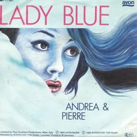 Andrea & Pierre - Lady Blue (7")