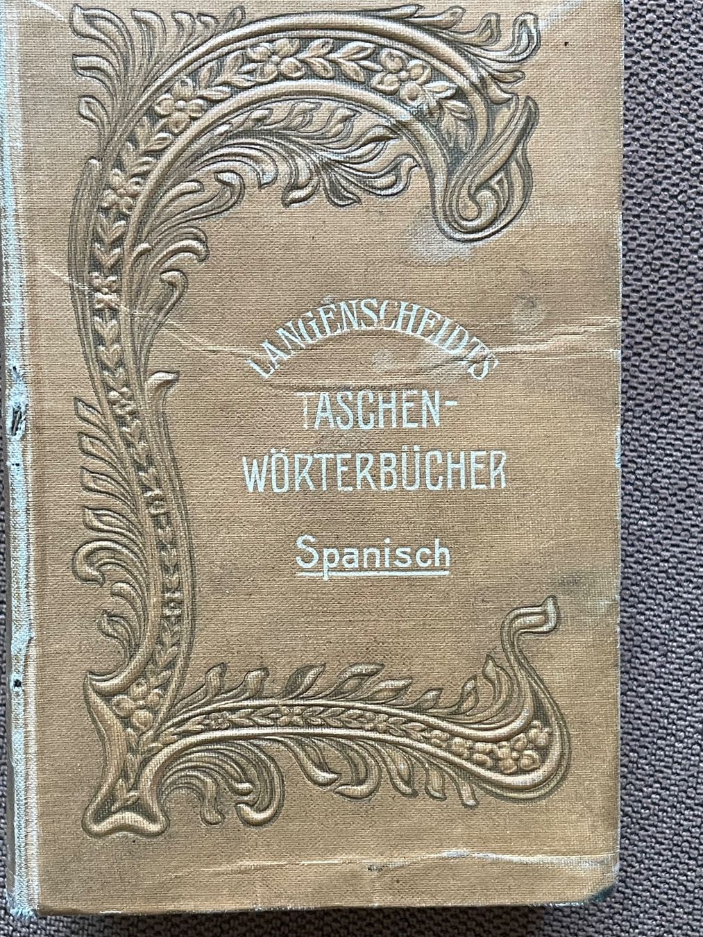 Libri: Langenscheidts Taschenwoerterbucher Spanisch 1903 – Usato da Frauenfeld venduto da Fortserj 1