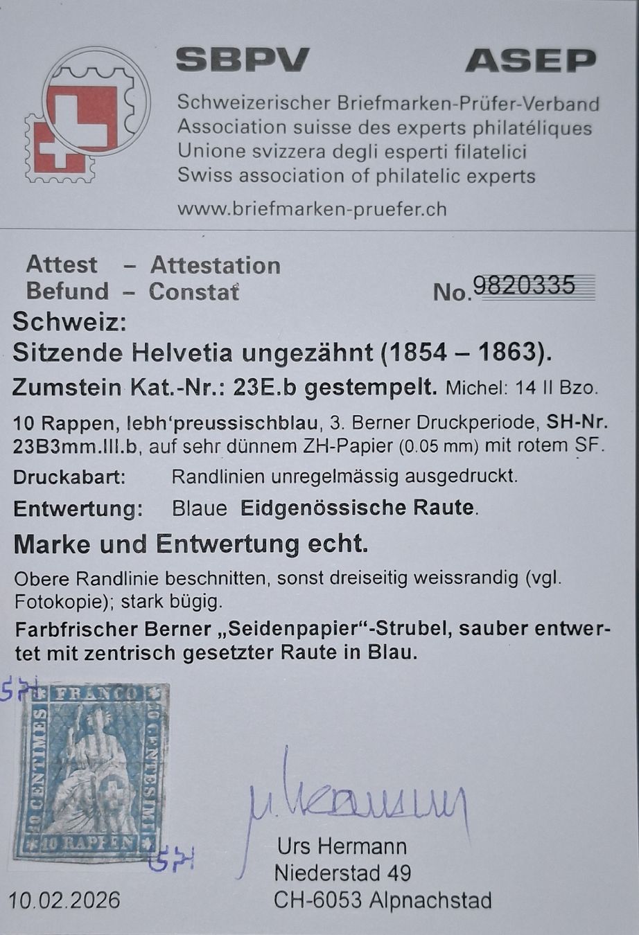 Tutti i francobolli: Strubel 23E.b mit Attest Kat. 600.- – Usato da Balgach venduto da SIMEON27 2