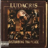 Ludacris and DTP - Ludacris presents...Disturbing tha peace