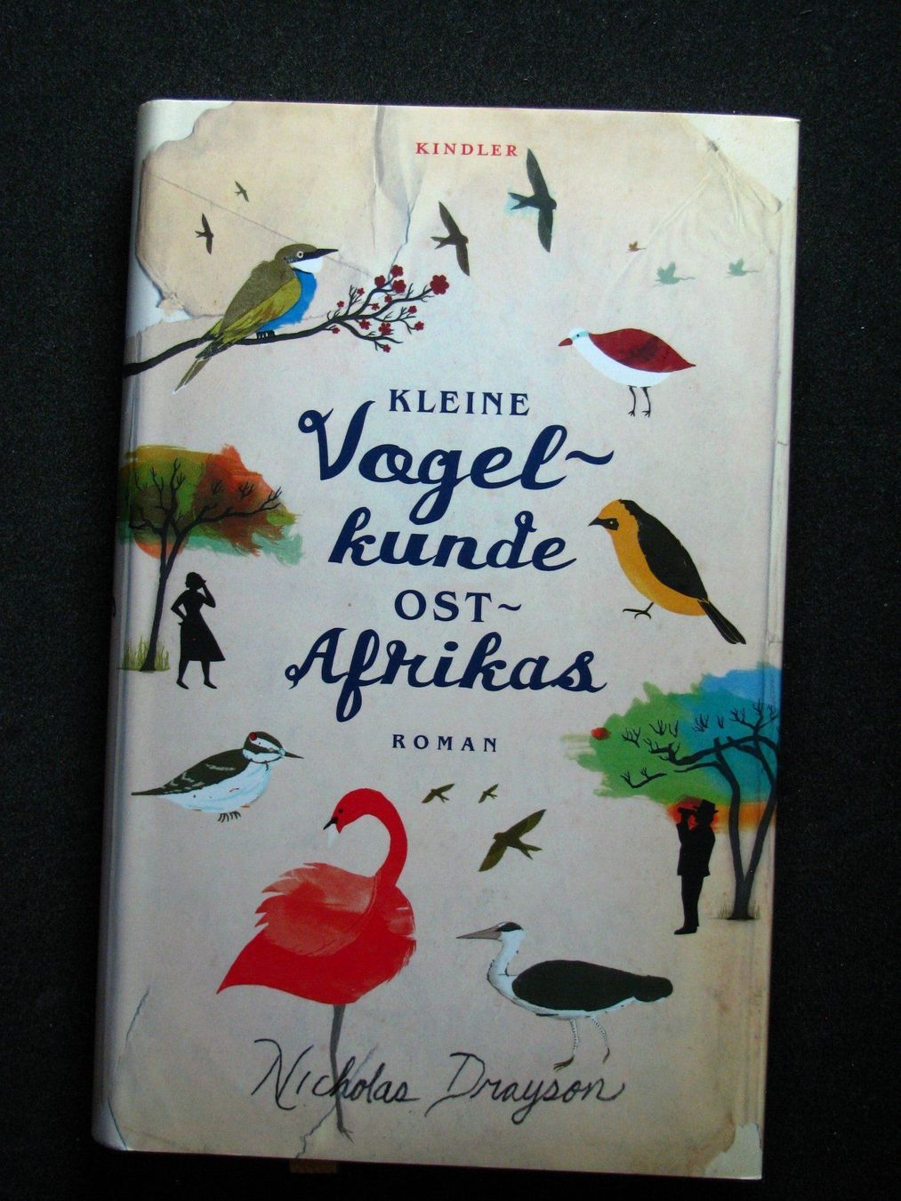 Livres: Nicholas Drayson Kleine Vogelkunde Ostafrikas Roman – D'occasion à Reitnau par Zaomir
