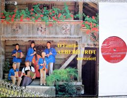 D' Familie Aeberhardt musiziert  - LP ♪ GEWASCHEN ♪