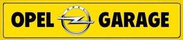 Blechschild - OPEL GARAGE - 46 x 10 cm