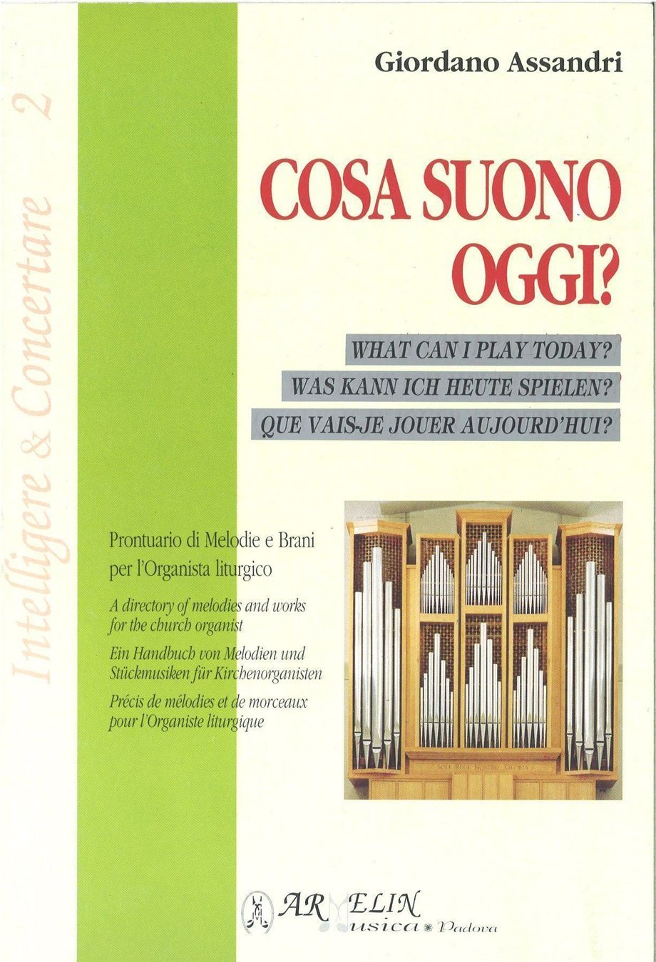 Libri: G. Assandri : Cosa suono oggi ? – Nuovo (secondo la descrizione) da Neuchâtel venduto da Babotschk