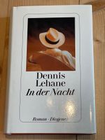 DENNIS LEHANE - In Der Nacht (Diogenes, 2013)