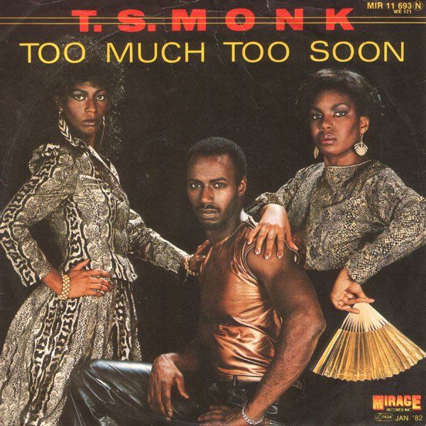 Vinyles: T.S. Monk: Too Much Too Soon 7" – D'occasion à Steinhausen par Vilivinili