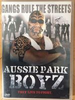Aussie Park Boyz - They live to fight      >Deutsch<
