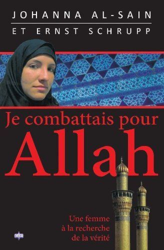 Bücher: Je combattais pour Allah – Gebraucht aus Neuchâtel von Dualseele