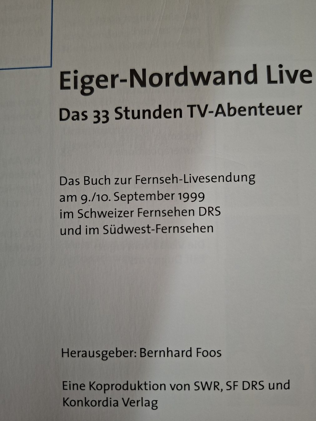 Libri: Eiger, das 33 Sunden TV Abenteuer – Usato da Grindelwald venduto da carro5 5