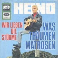 Heino - Wir lieben die Stürme (7")