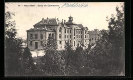 AK Neuchâtel, École de Commerce, 1916
