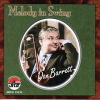 CD - DAN BARRETT Melody In Swing (Arbors Records USA, 2000)