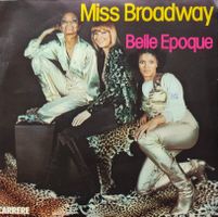 Vinyl-Single Belle Epoque - Miss Broadway