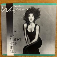 Whitney Houston - Didn't We Almost Have It All / 1. US 1987