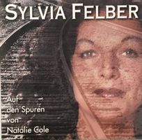 Sylvia Felber - Auf den Spuren von Natalie Cole
