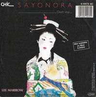 Marrow Lee: Sayonara (Don't Stop...) 7"