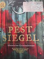 Historischer Kriminalroman "Pest Siegel"