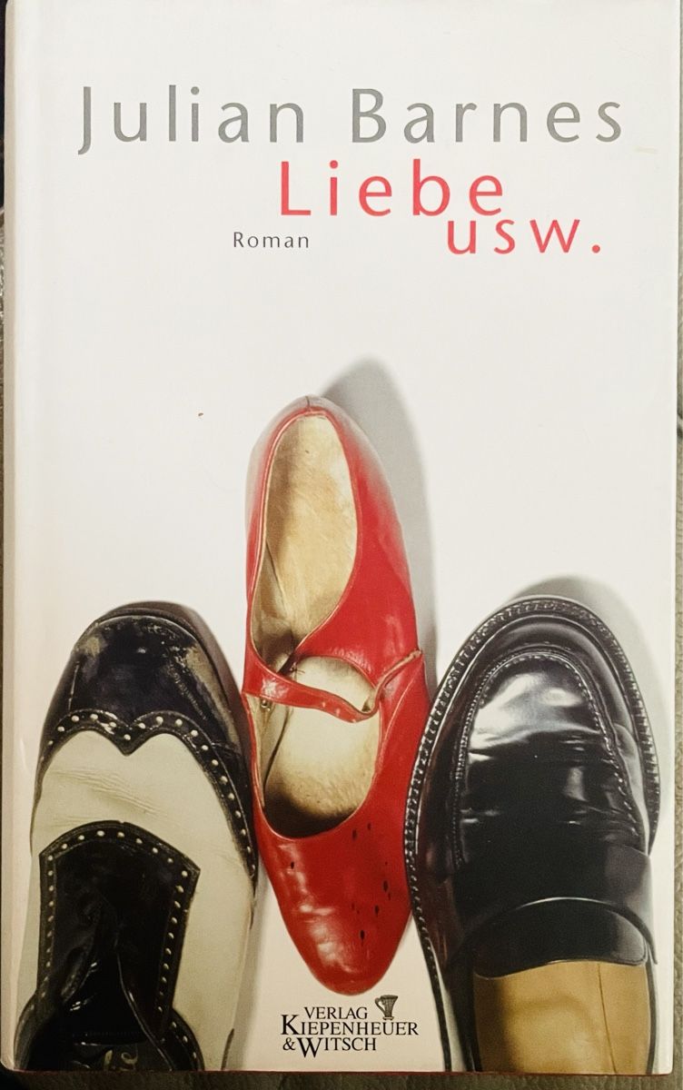 Libri: LIEBE USW. -  JULIAN BARNES - HARDCOVER – Usato da Buchs AG venduto da fischli610