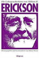 Die Lehrgeschichten von Milton H. Erickson