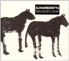 CD Almamegretta - Sciuoglie 'e cane (2003)