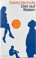 Drei auf Reisen – David Nicholls – Roman – TB – wie neu