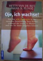 Oje, ich wachse! Ratgeber zur Entwicklung Ihres Kindes
