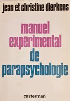 Manuel Expérimental De Parapsychologie Dierkens Jean Et Chri