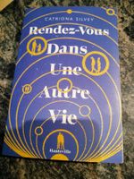 Rendez-vous dans une autre vie Catriona Silvey