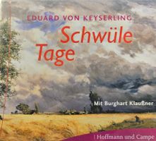 Eduard von Keyserling - Schwüle Tage