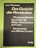 Luc Chessex: Das Gesicht der Revolution.